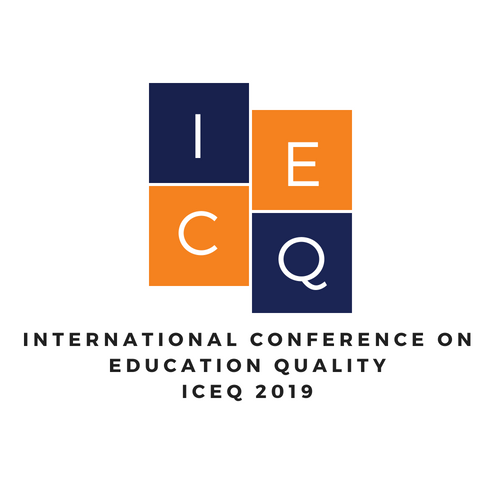 International Conference on Education Quality 2019 (ICEQ2019)